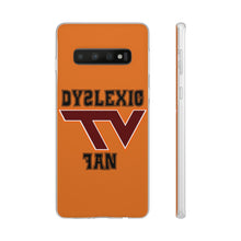 Load image into Gallery viewer, Dyslexic Fan Flexi Phone Case
