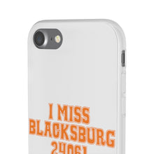 Load image into Gallery viewer, I Miss Blacksburg 24061 Flexi Phone Case
