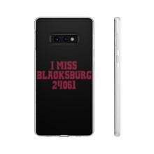 Load image into Gallery viewer, I Miss Blacksburg 24061 Flexi Phone Case
