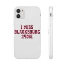 Load image into Gallery viewer, I Miss Blacksburg 24061 Flexi Phone Case
