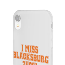 Load image into Gallery viewer, I Miss Blacksburg 24061 Flexi Phone Case
