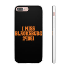 Load image into Gallery viewer, I Miss Blacksburg 24061 Flexi Phone Case
