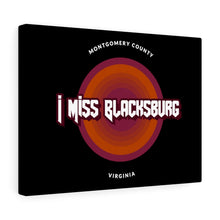 Load image into Gallery viewer, I Miss Blacksburg Rock Canvas Gallery Wraps
