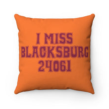 Load image into Gallery viewer, I Miss Blacksburg 24061 Square Pillow Case
