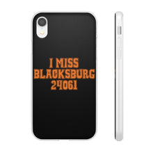 Load image into Gallery viewer, I Miss Blacksburg 24061 Flexi Phone Case
