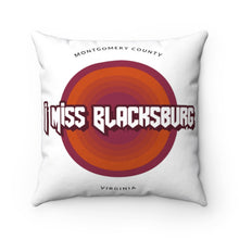 Load image into Gallery viewer, I Miss Blacksburg Rock Square Pillow Case
