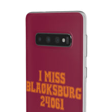Load image into Gallery viewer, I Miss Blacksburg 24061 Flexi Phone Case
