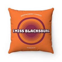 Load image into Gallery viewer, I Miss Blacksburg Retro Square Pillow Case
