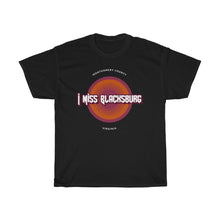 Load image into Gallery viewer, I Miss Blacksburg Rock T-Shirt
