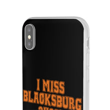 Load image into Gallery viewer, I Miss Blacksburg 24061 Flexi Phone Case
