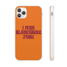 Load image into Gallery viewer, I Miss Blacksburg 24061 Flexi Phone Case
