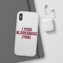 Load image into Gallery viewer, I Miss Blacksburg 24061 Flexi Phone Case
