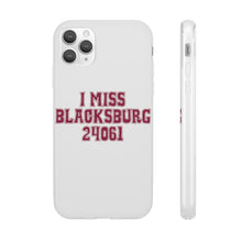 Load image into Gallery viewer, I Miss Blacksburg 24061 Flexi Phone Case
