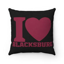 Load image into Gallery viewer, I Love Blacksburg Square Pillow
