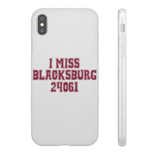 Load image into Gallery viewer, I Miss Blacksburg 24061 Flexi Phone Case
