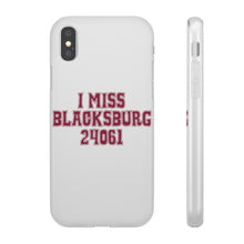 Load image into Gallery viewer, I Miss Blacksburg 24061 Flexi Phone Case
