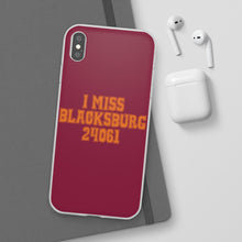 Load image into Gallery viewer, I Miss Blacksburg 24061 Flexi Phone Case
