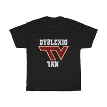 Load image into Gallery viewer, Dyslexic Fan T-Shirt
