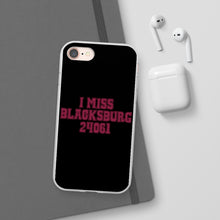 Load image into Gallery viewer, I Miss Blacksburg 24061 Flexi Phone Case
