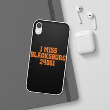 Load image into Gallery viewer, I Miss Blacksburg 24061 Flexi Phone Case
