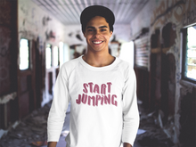 Load image into Gallery viewer, Start Jumping Long Sleeve Tee
