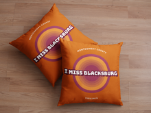 Load image into Gallery viewer, I Miss Blacksburg Retro Square Pillow Case
